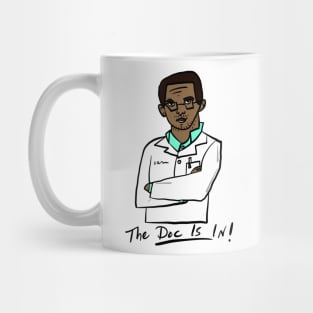 The Doc is In -2 Mug